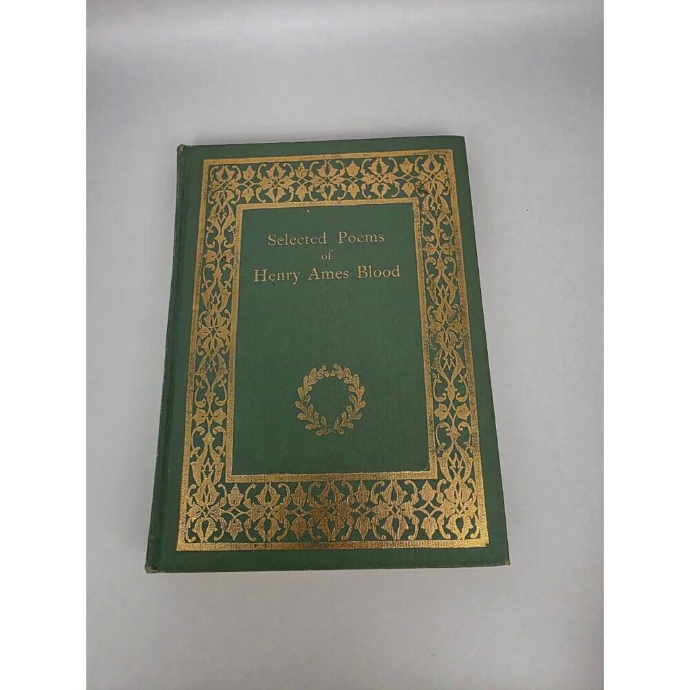 Selected Poems Henry Ames Blood 1901 Classic Poetry Neale Publishing